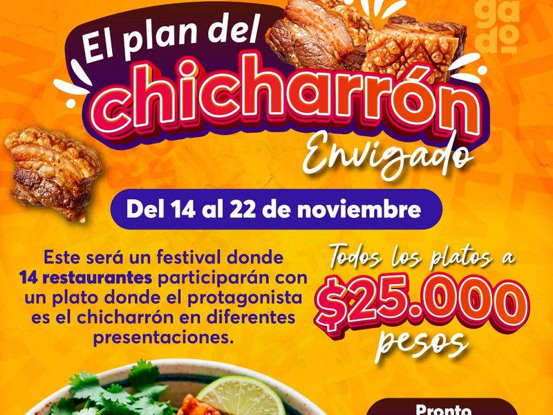 Del 14 al 22 de noviembre, disfruta el Plan del Chicharrón Envigado, una ruta gastronómica en la que 14 establecimientos ofrecerán deliciosas preparaciones con el sabor más tradicional de nuestra cocina por solo $25.000.